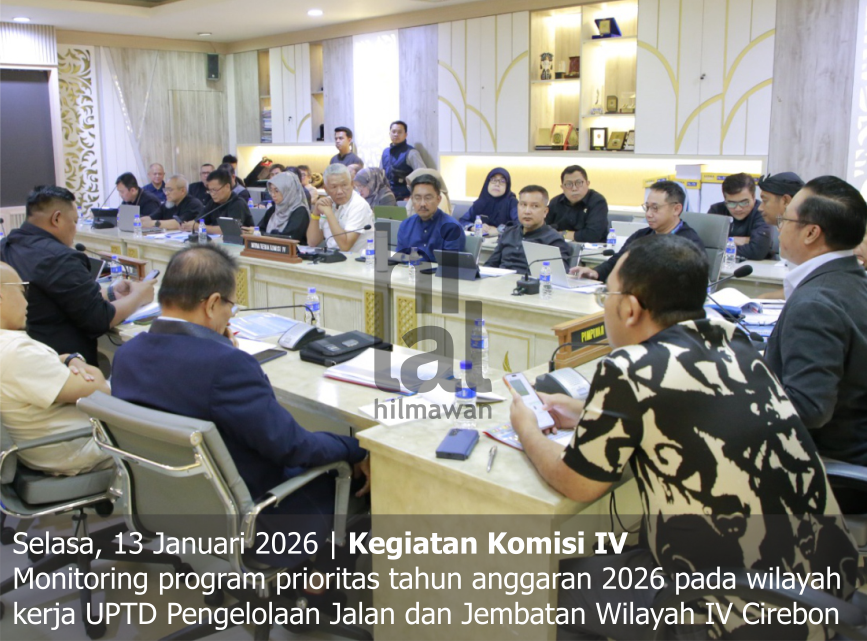 Optimalkan Pembangunan, Komisi IV Pantau Program Prioritas di Wilayah Cirebon